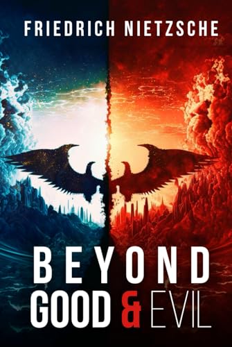 Beyond Good and Evil (Annotated) von Independently published